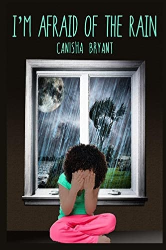 I'm Afraid of the Rain