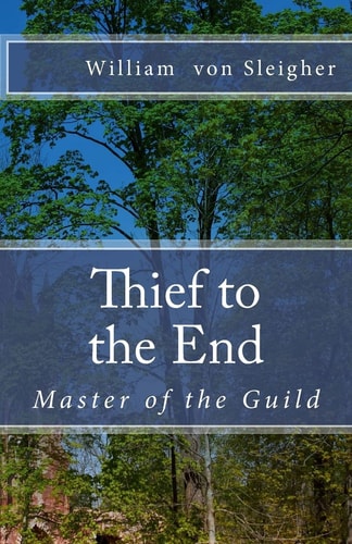 Thief to the End Master of the Guild