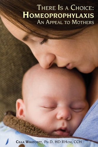 There Is a Choice Homeoprophylaxis