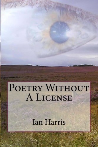 Poetry Without a License (B&W Edition)