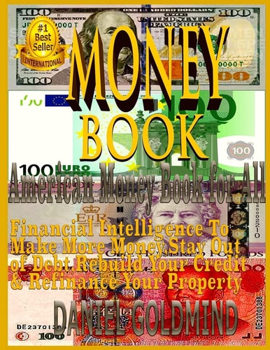Money Book Cash Flow Ideas for Wealth Creation: Inspiring Experiences of Self-Made Billionaires and Millionaires