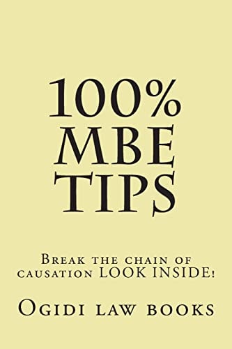 100% MBE Tips Break the Chain of Causation LOOK INSIDE!
