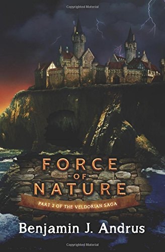 Force of Nature Part Two of the Veldorian Saga