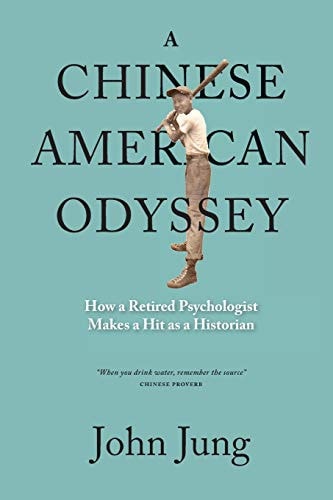 A Chinese American Odyssey How a Retired Psychologist Makes a Hit as a Historian
