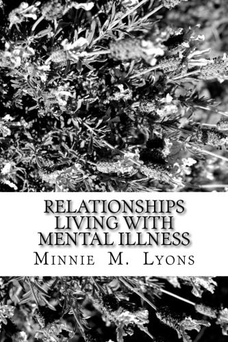 Relationships Living With Mental Illness The Mind Is A Terrible Thing To Waste
