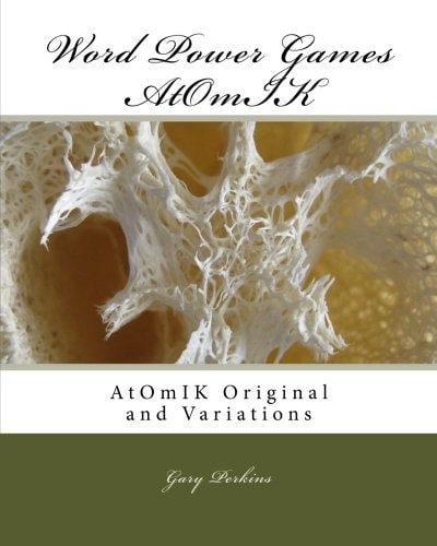 Word Power Games - AtOmIK AtOmIK Original and Variations