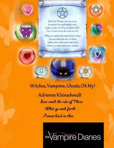 The Vampire Diaries: Witches, Vampires, Ghosts, Oh My! Witches Times Three, So Shall It Be