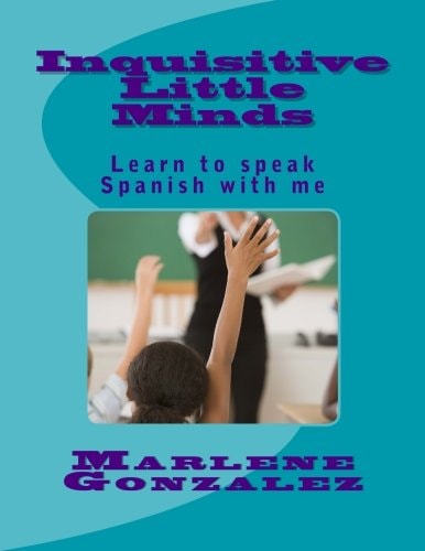 Inquisitive Little Minds Learn to Speak Spanish with Me