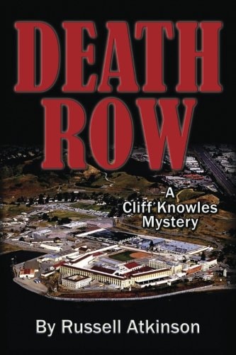 Death Row A Cliff Knowles Mystery