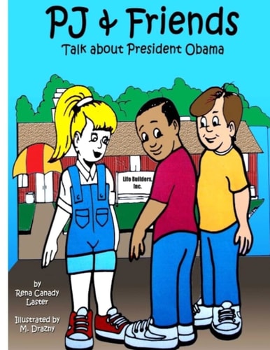 PJ and Friends Talk About President Obama