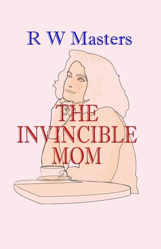 The Invincible Mom