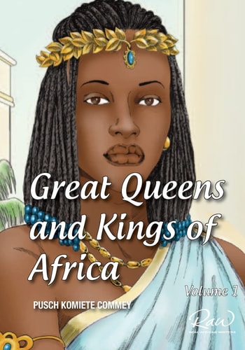 Great Queens and Kings of Africa Vol 1 Never Leave an Enemy Behind