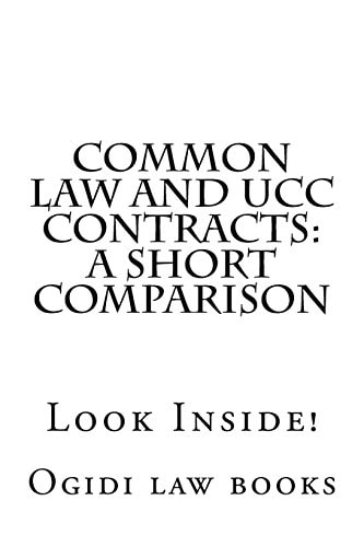 Common Law and UCC Contracts: a Short Comparison Look Inside!