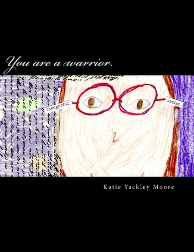 You Are a Warrior