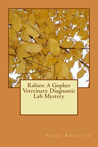 Rabies A Gopher Veterinary Diagnostic Lab Mystery