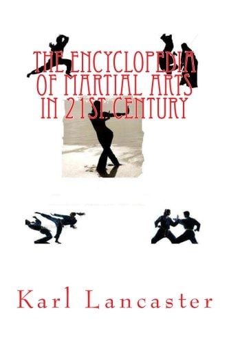 The Encyclopededia of Martial Arts in 21st Century