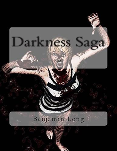 Darkness Saga Part 1