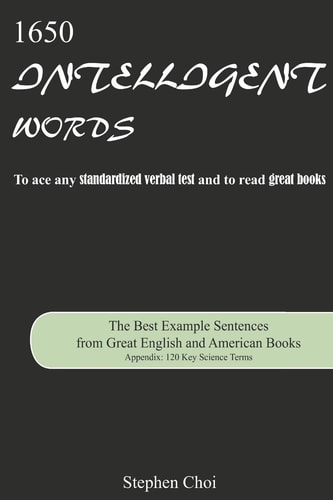 1650 Intelligent Words The Example Sentences of the Advanced Words from Great English and American Books