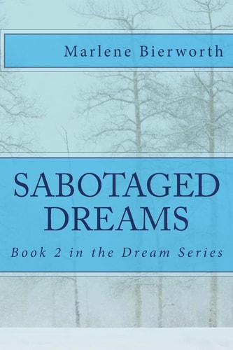 Sabotaged Dreams Will Dreams Survive?