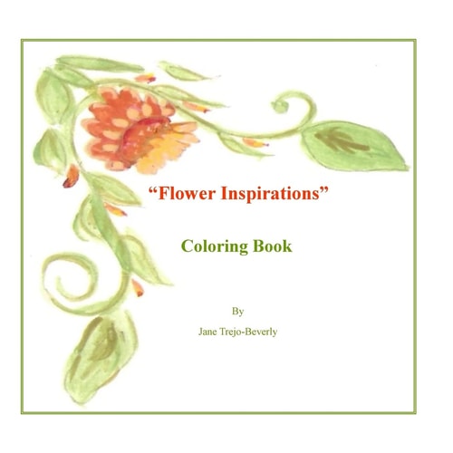 Flower Inspirations Coloring Book