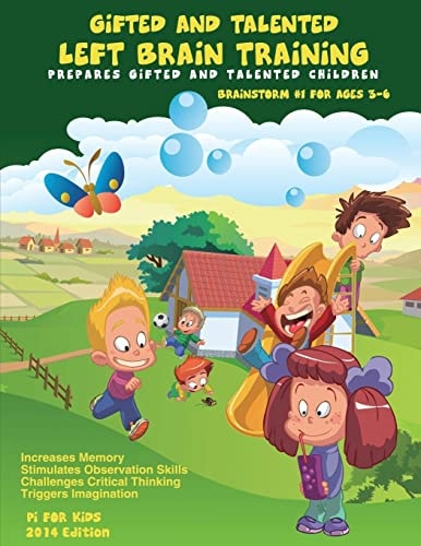 Gifted and Talented: Left Brain Training for Children Ages 3-6 Critical and Logical Thinking Skills