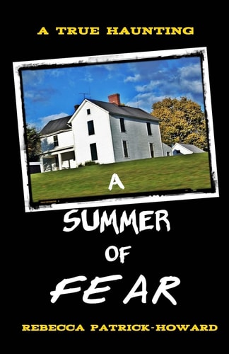 A Summer of Fear A True Haunting in New England