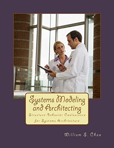 Systems Modeling and Architecting Structure-Behavior Coalescence for Systems Architecture