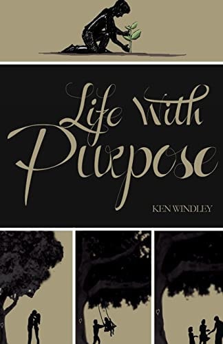 Life with Purpose More to Life Than Just a Job