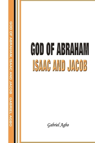 God of Abraham, Isaac and Jacob