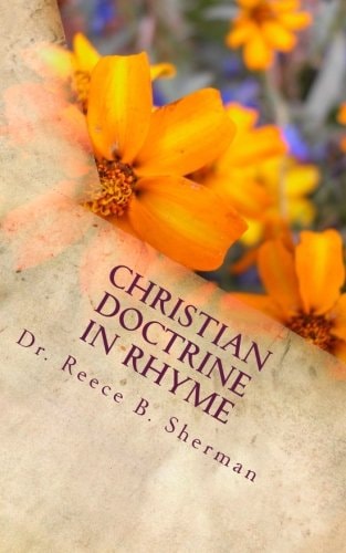 Christian Doctrine in Rhyme With Scriptural Basis