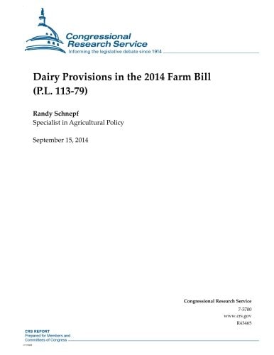 Dairy Provisions in the 2014 Farm Bill (P.L. 113-79)