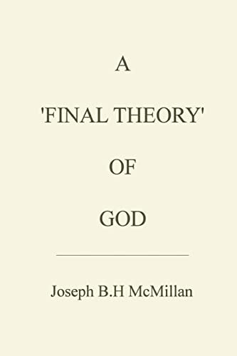 A 'Final Theory' of God
