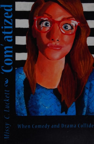 'Com'atized When Comedy and Drama Collide