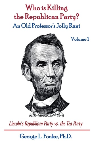 Who Is Killing the Republican Party? An Old Professor's Jolly Rant