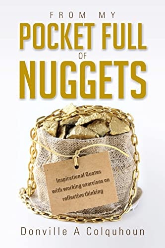 From My Pocket Full of Nuggets Inspirational Quotes with Working Exercises on Reflective Thinking
