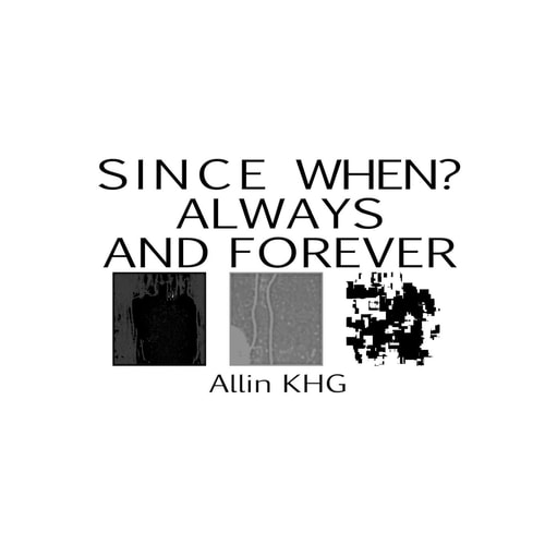 Since When? Always And Forever