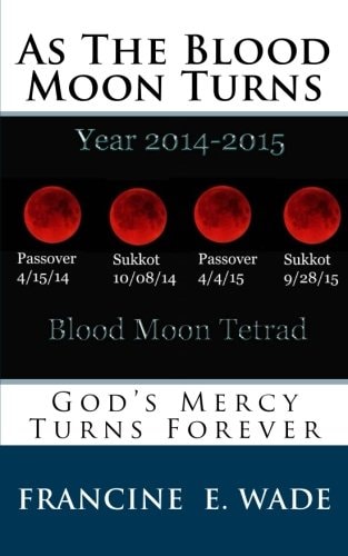 As The Blood Moon Turns God's Mercy Turns For Ever