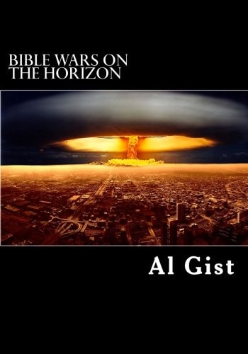 Bible Wars On the Horizon Are Prophesied Wars Approaching?