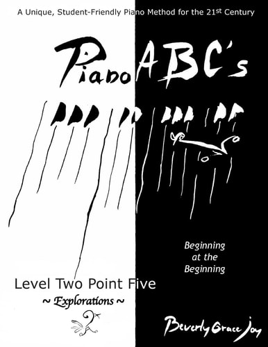 Piano ABC's - Level Two Point Five Explorations