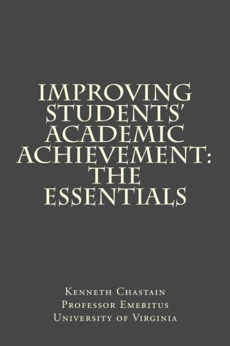 Improving Students' Academic Achievement The Essentials