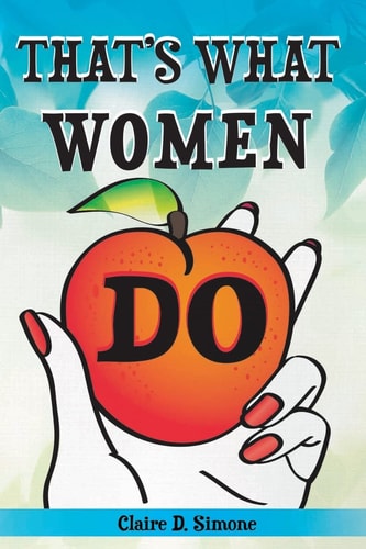 That's What Women Do A Feminist Manifesto