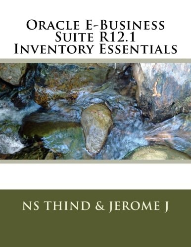 Oracle E-Business Suite R12. 1 Inventory Essentials