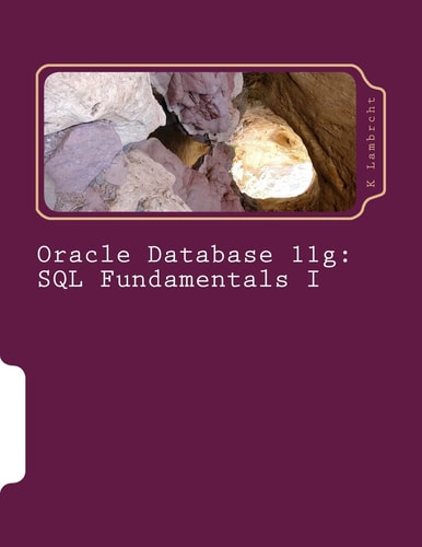 Oracle Database 11g SQL Fundamentals I