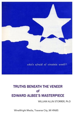 Who's Afraid of Virginia Woolf? Truths Beneath the Veneer of Edward Albee's Masterpiece