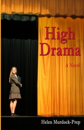 High Drama A Novel
