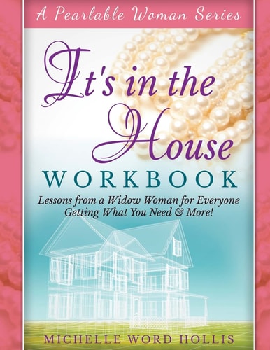 It's in the House Workbook