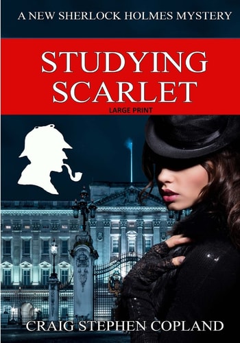 Studying Scarlet - Large Print A New Sherlock Holmes Mystery
