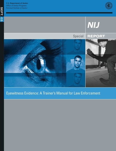 Eyewitness Evidence A Trainer's Manual for Law Enforcement