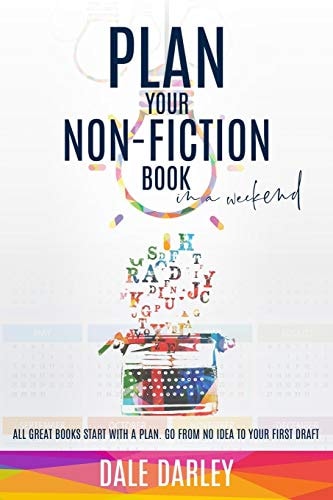 Plan Your Non-Fiction Book In a Weekend
