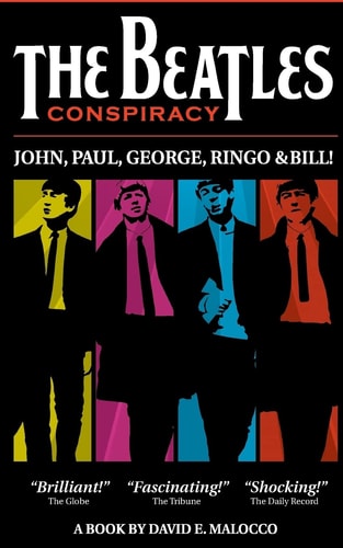 The Beatles' Conspiracy John, Paul, George, Ringo and Bill.